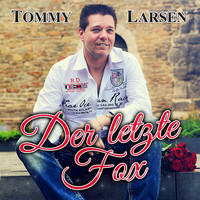 Tommy Larsen - Der letzte Fox