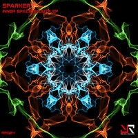 Sparker - Inner Space Shouts EP