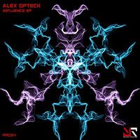 Alex Opteck - Influence EP