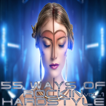 Various Artists - 55 Ways Of Rockin Hardstyle Vol.1 (Explicit)