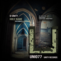 D-Unity - Holy Name Remixes