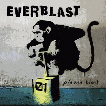 Everblast - Please Blast EP