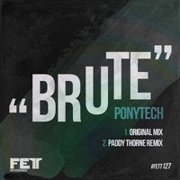 PonyTech - Brute
