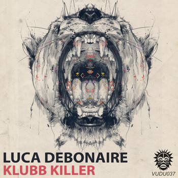 Luca Debonaire - Klubb Killer