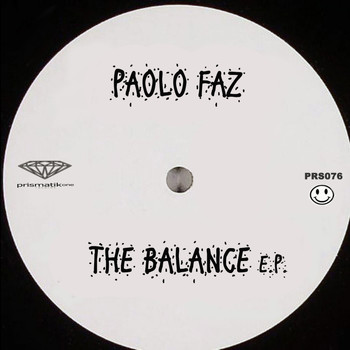 Paolo Faz - The Balance Ep