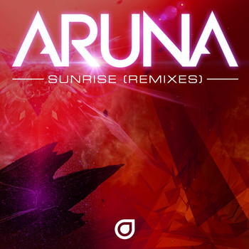 Aruna - Sunrise (Remixes)