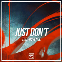 The Provence - Just Don't