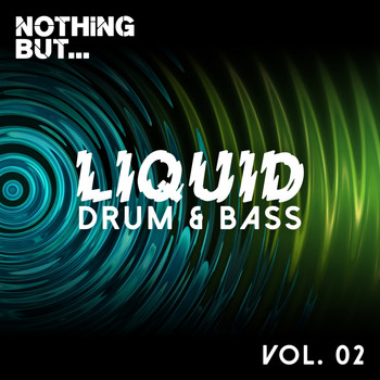 Various Artists - Nothing But... Liquid Drum & Bass, Vol. 2
