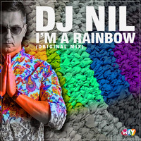 DJ Nil - I'm A Rainbow