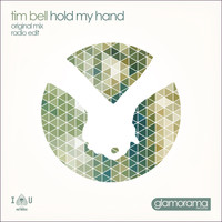 Tim Bell - Hold My Hand
