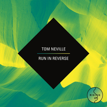 Tom Neville - Run In Reverse