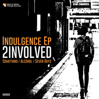 2involved - Indulgence EP