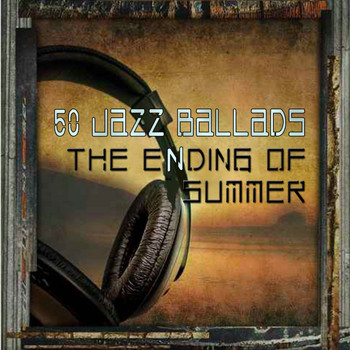 Various Artists - 50 Jazz Ballads (The Ending of Summer)