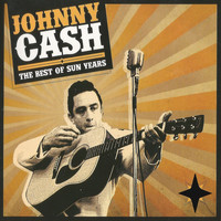 Johnny Cash - Johnny Cash, the Best of Sun Years