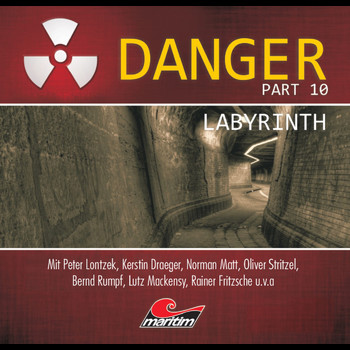 Danger - Part 10: Labyrinth