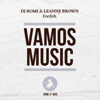 Dj Romi, Leanne Brown - Foolish