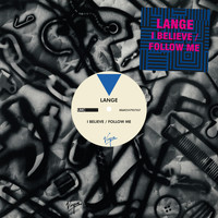 Lange - I Believe / Follow Me