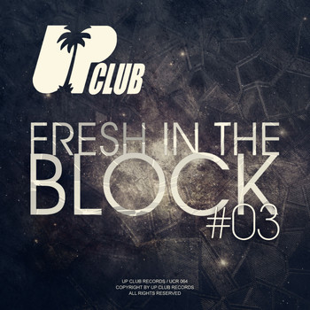 Various Artists - Fresh In The Block, Vol. 03 (Explicit)