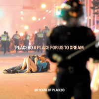 Placebo - A Place For Us To Dream