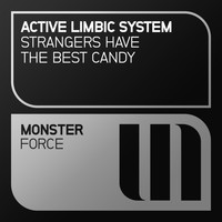 Active Limbic System - Strangers Have The Best Candy