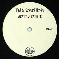 T78, Superstrobe - Stratos / Rattlor