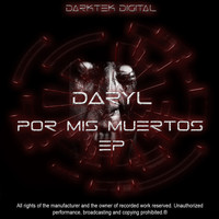 Daryl - Por mis muertos EP