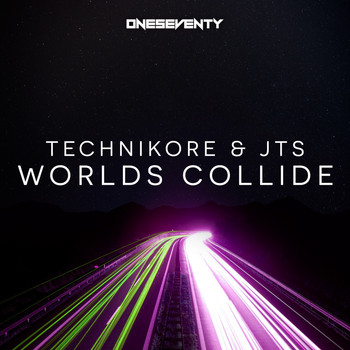 Technikore & JTS - Worlds Collide