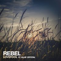 Rebel - Lovefool