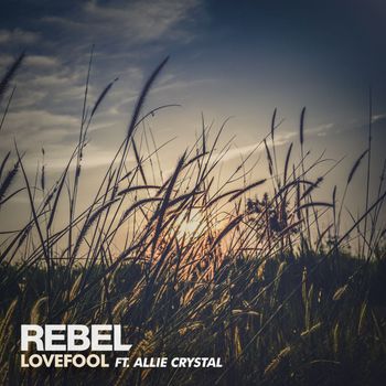 Rebel - Lovefool
