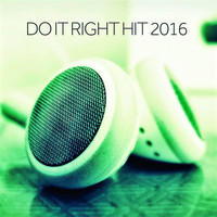 Galaxyano - Do It Right Hit 2016 (Explicit)