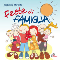 Gabriella Marolda - Feste di famiglia