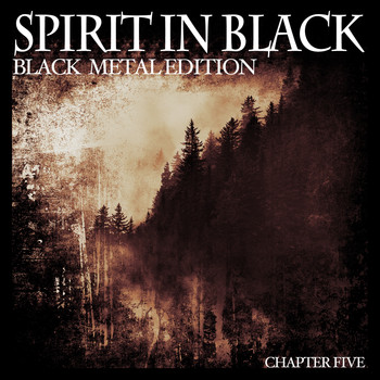 Various Artists - Spirit in Black, Chapter Five (Black Metal Edition)