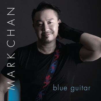 Mark Chan - Blue Guitar