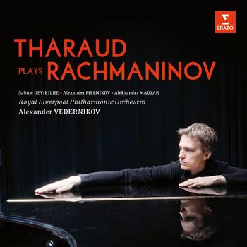 Alexandre Tharaud - Tharaud plays Rachmaninov