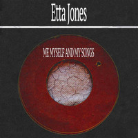 Etta Jones - Me Myself and My Songs