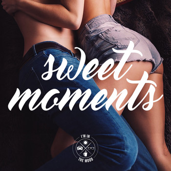 Various Artists - Sweet Moments (By I'm in the Mood)