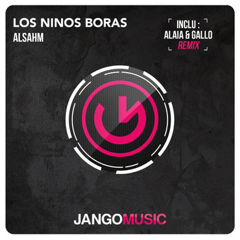 Alsahm - Los Ninos Boras (Including Alaia & Gallo Remix)