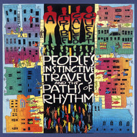 A Tribe Called Quest - Peoples' Instinctive Travels & the Paths of Rhythm