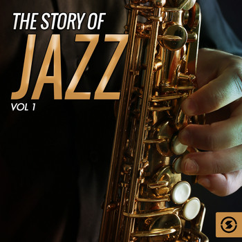 Various Artists - The Story of Jazz, Vol. 1