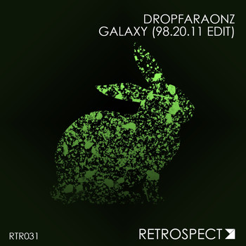 Dropfaraonz - Galaxy (98.20.11 Edit)