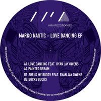 Marko Nastic - Love Dancing EP