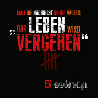 Remember Twilight - FÜNF
