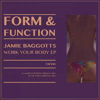 Jamie Baggotts - Work Your Body EP