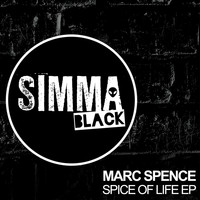Marc Spence - Spice of Life EP