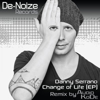 Danny Serrano - Change Of Life EP