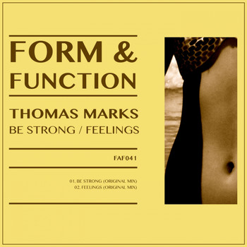 Thomas Marks - Be Strong / Feelings