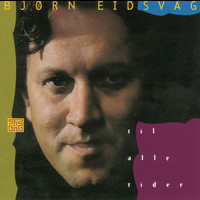 Bjørn Eidsvåg - Til alle tider