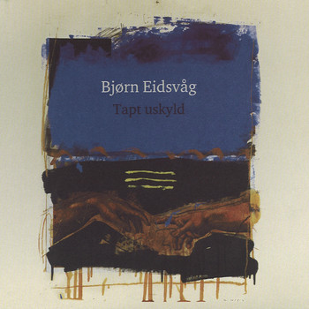 Bjørn Eidsvåg - Tapt uskyld