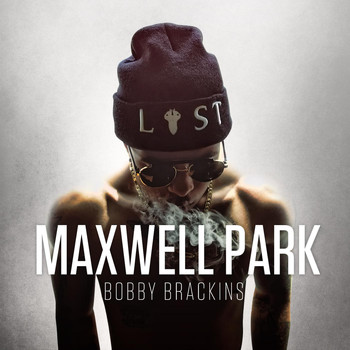Bobby Brackins - Maxwell Park