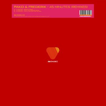 Pako & Frederik - 45 Minutes (Remixes)